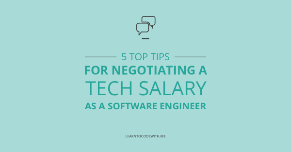 5 Salary Negotiation Tips for Software Engineers