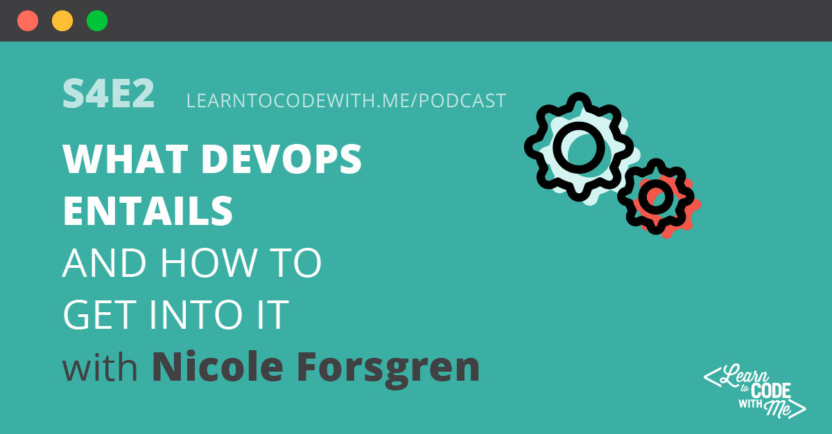 What DevOps entails with Nicole Forsgren