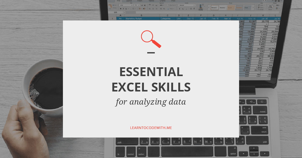 11 Advanced Excel Skills That Will Make You Look Like A Spreadsheet Pro Learn To Code With Me