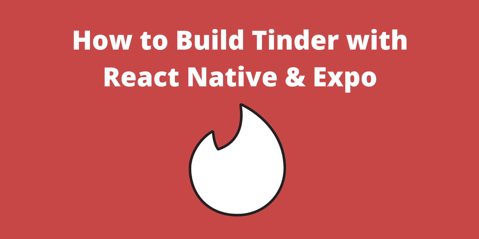 How to Build Tinder - Tim Moreton