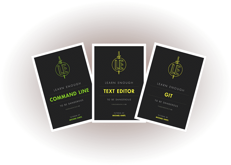 Learn Enough Developer Fundamentals - Michael Hartl