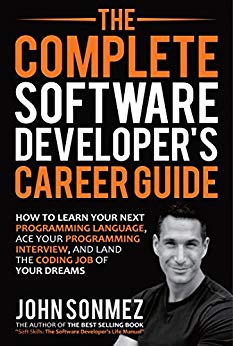 The Complete Software Developer's Career Guide