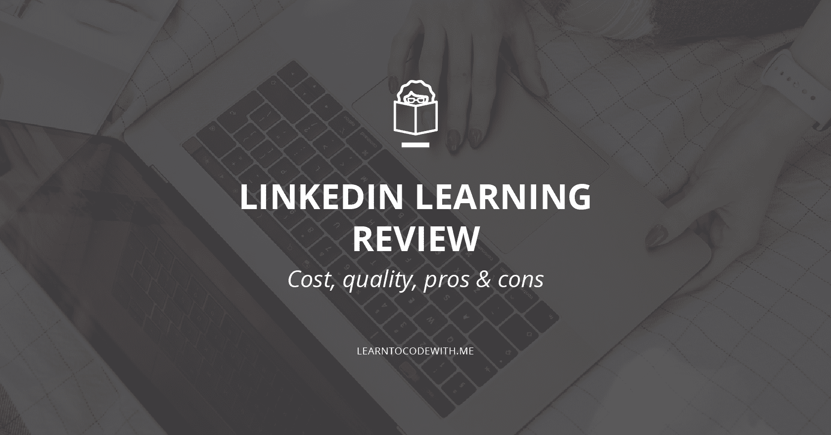 LinkedIn Learning Review