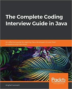 The Complete Coding Interview Guide In Java